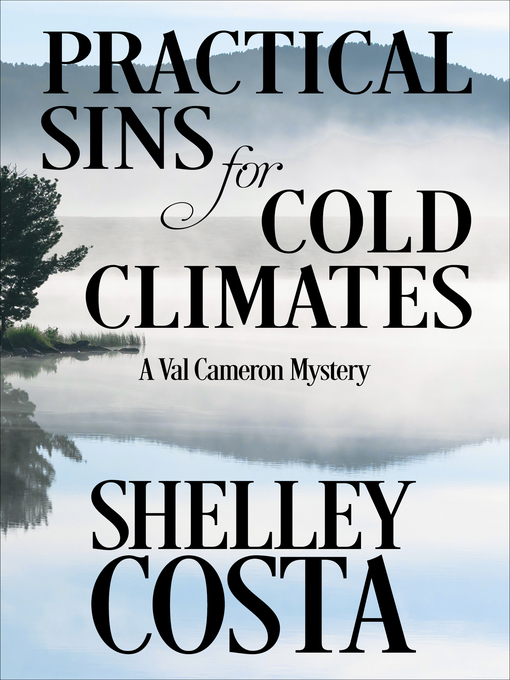Practical Sins for Cold Climates: The Val Cameron Mysteries, Book 1 책표지